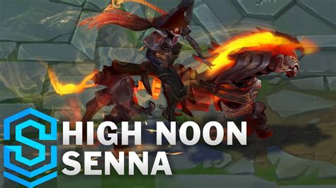 senna high noon skin.